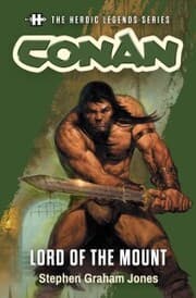 Cover von The Heroic Legends Series - Conan: Lord of the Mount