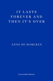 Cover von It Lasts Forever and Then It's Over
