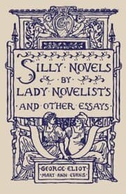 Cover von Silly Novels by Lady Novelists and Other Essays
