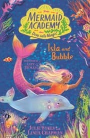 Cover von Mermaid Academy: Isla and Bubble