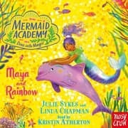 Cover von Mermaid Academy: Maya and Rainbow