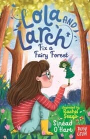 Cover von Lola and Larch Fix a Fairy Forest