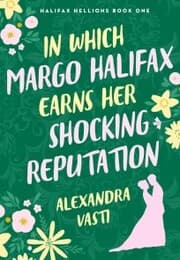 Cover von In Which Margo Halifax Earns her Shocking Reputation