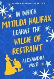 Cover von In Which Matilda Halifax Earns the Value of Restraint