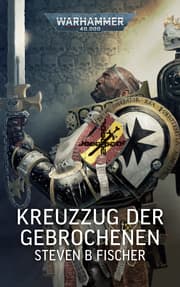 Cover von Warhammer 40.000 - Kreuzzug der Gebrochenen