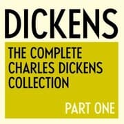 Cover von The Complete Charles Dickens Collection: Part One - 1836 to 1843