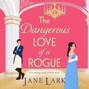 Cover von The Dangerous Love of a Rogue