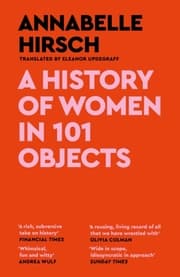 Cover von A History of Women in 101 Objects