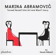 Cover von Marina Abramovic Turned Herself Into Art and Wasn't Sorry.
