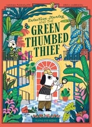 Cover von Detective Stanley and the Green Thumbed Thief