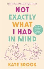 Cover von Not Exactly What I Had in Mind