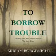 Cover von To Borrow Trouble