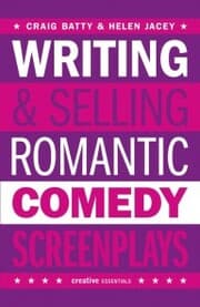 Cover von Writing and Selling Romantic Comedy Screenplays