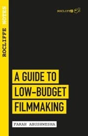 Cover von Rocliffe Notes - A Guide to Low-Budget Filmmaking
