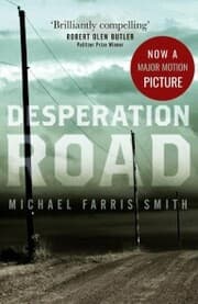 Cover von Desperation Road : Now a Major film release 2023