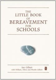 Cover von The Little Book of Bereavement for Schools