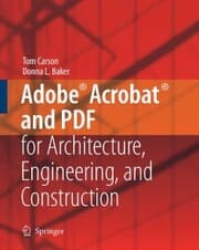 Cover von Adobe® Acrobat® and PDF for Architecture, Engineering, and Construction