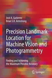 Cover von Precision Landmark Location for Robotic Vision and Photogrammetry