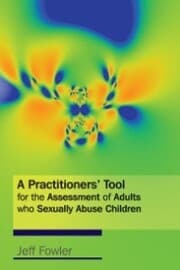 Cover von A Practitioners' Tool for the Assessment of Adults who Sexually Abuse Children