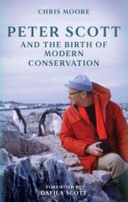 Cover von Peter Scott and the Birth of Modern Conservation