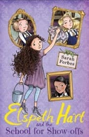 Cover von Elspeth Hart and the School for Show-offs