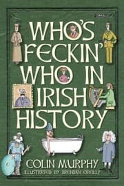 Cover von Who's Feckin' Who in Irish History