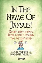 Cover von In The Name of Jaysus!