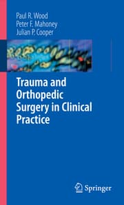 Cover von Trauma and Orthopedic Surgery in Clinical Practice