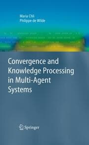 Cover von Covergence and Knowledge-Processing in Multi-Agent Systems