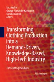 Cover von Transforming Clothing Production into a Demand-driven, Knowledge-based, High-tech Industry