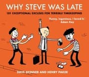 Cover von Why Steve Was Late