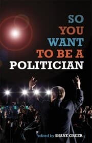 Cover von So You Want to Be a Politician