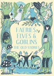 Cover von Faeries, Elves and Goblins