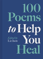 Cover von 100 Poems to Help You Heal