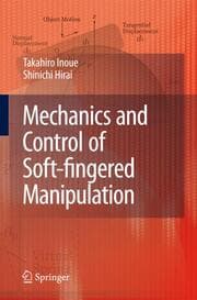 Cover von Mechanics and Control of Soft-fingered Manipulation
