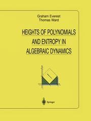 Cover von Heights of Polynomials and Entropy in Algebraic Dynamics