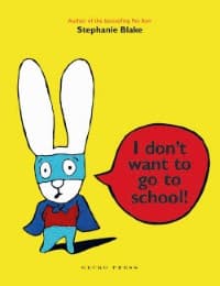 Cover von I Don't Want to Go to School