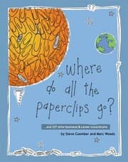Cover von Where Do All the Paperclips Go?