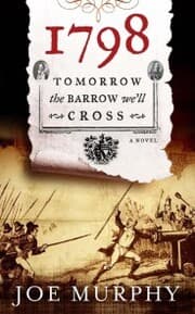Cover von 1798: Tomorrow the Barrow We'll Cross