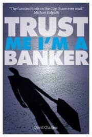 Cover von Trust Me, I'm a Banker (Dave Hart 2)