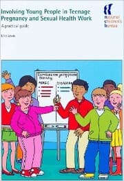 Cover von Involving Young People in Teenage Pregnancy and Sexual Health Work