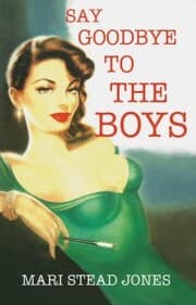 Cover von Say Goodbye to the Boys