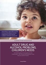 Cover von Adult Drug and Alcohol Problems, Children's Needs, Second Edition
