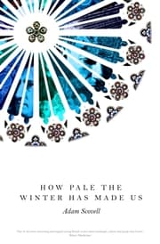 Cover von How Pale the Winter has made us