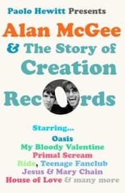 Cover von Alan McGee and The Story of Creation Records