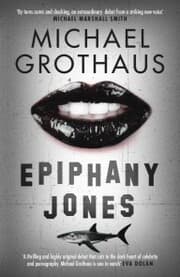 Cover von Epiphany Jones: The disturbing, darkly funny, devastating debut thriller that everyone is talking about¿