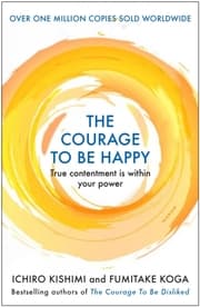 Cover von The Courage to be Happy