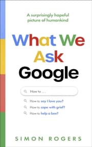 Cover von What We Ask Google