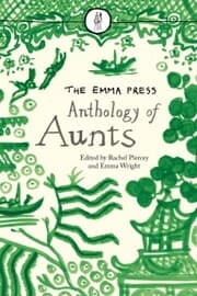 Cover von The Emma Press Anthology of Aunts