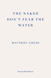 Cover von The Naked Don't Fear the Water